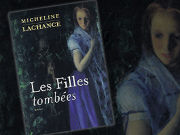Micheline Lachance, Les filles tomb�es