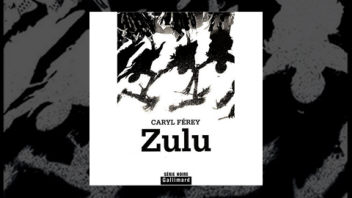 Caryl F�rey, Zulu