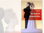 Margaret Atwood, La femme comestible