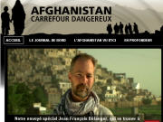Dossier Afghanistan: Carrefour dangereux