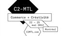 C2-Montréal : la créativité au service du commerce