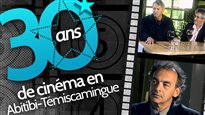 30 ans de cinéma en Abitibi-Témiscamingue