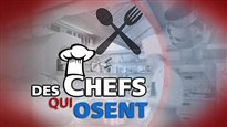 Des chefs d'ici qui osent sortir des sentiers battus