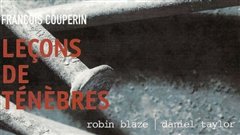 Leçons de Ténèbres Leçons de Ténèbres