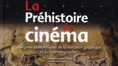 La pr�histoire du cin�ma