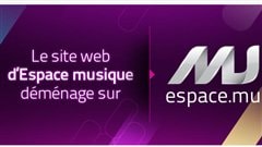 Le site web d'Espace musique déménage sur Espace.mu