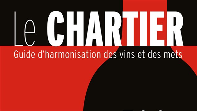 Le Chartier. 500 vins � acheter les yeux ferm�s aux �ditions La Presse