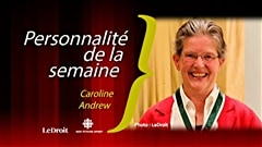 Caroline Andrew est la personnalité de la semaine Radio-Canada / Le Droit.
