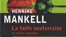 <em>La faille souterraine et autres enquêtes</em>, le retour d'un fantôme