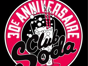 30e anniversaire du Club Soda