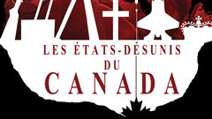 Affiche des <em>�tats-D�sunis du Canada</em>