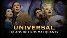 Universal : 100 ans de films marquants