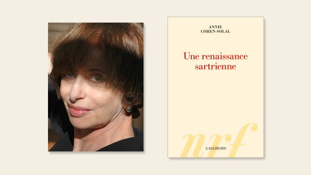 Annie Cohen-Solal, <em> Une renaissance sartriennel</em> | Photo: Gallimard Annie Cohen-Solal, <em> Une renaissance sartriennel</em> | Photo: Gallimard