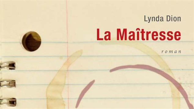 <em>La maîtresse,</em> de Lynda Dion. Détail de couverture. <em>La maîtresse,</em> de Lynda Dion. Détail de couverture.