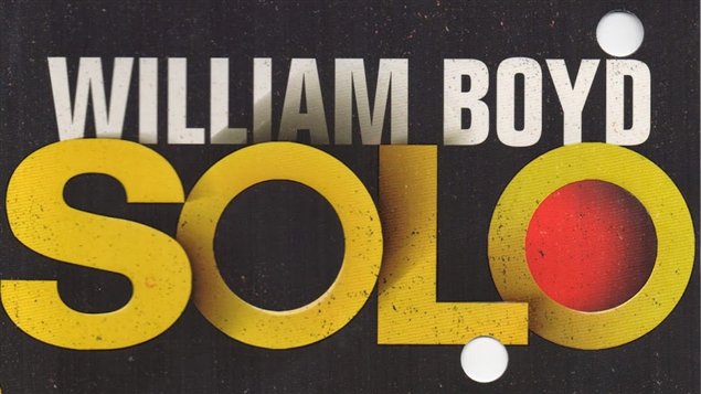 <em>Solo, </em> le nouveau roman policier de William Boyd. <em>Solo, </em> le nouveau roman policier de William Boyd.