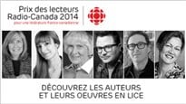Le Prix des lecteurs Radio-Canada 2014