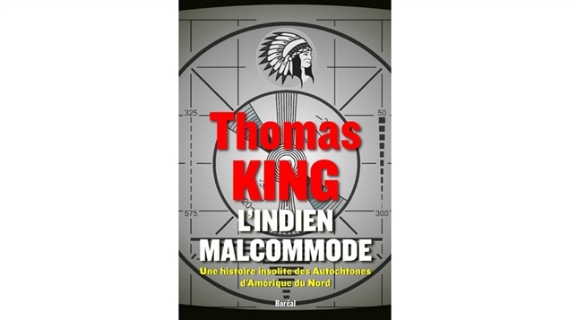 La couverture de <i>L'Indien malcommode : une histoire insolite des Autochtones d'Amérique du Nord</i>, publié aux éditions Boréal. La couverture de <i>L'Indien malcommode : une histoire insolite des Autochtones d'Amérique du Nord</i>, publié aux éditions Boréal.
