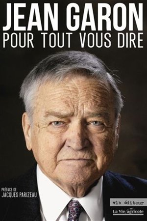 Pour tout vous dire, Jean Garon
