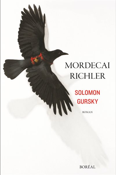 La couverture de la nouvelle traduction du roman de Mordecai Richler « Solomon Gursky » signée Lori Saint-Martin et Paul Gagné.