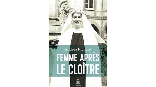 La couverture de la nouvelle édition du livre <i>Femme après le cloître</i>, d'Andréa Richard, paru aux éditions du Septentrion La couverture de la nouvelle édition du livre <i>Femme après le cloître</i>, d'Andréa Richard, paru aux éditions du Septentrion