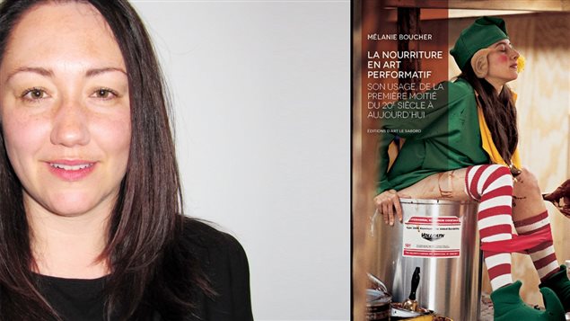 L'auteure Mélanie Boucher et son livre, <em>La nourriture en art performatif</em> L'auteure Mélanie Boucher et son livre, <em>La nourriture en art performatif</em>
