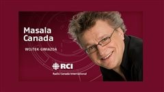 Rebroadcast: MASALA CANADA with WOJTEK GWIAZDA - 150504_zo8th_rci-masala-canada_4