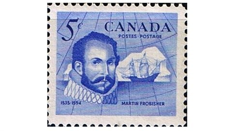 In 1963 Canada Post issued a five cent stamp to honour Martin Frobisher who explored what is now Frobisher Bay on Baffin island in the Canadian Arctic