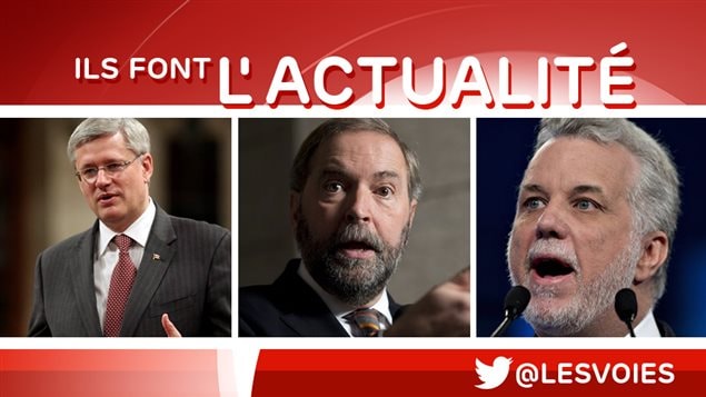 Stephen Harper, Thomas Mulcair et Philippe Couillard Stephen Harper, Thomas Mulcair et Philippe Couillard