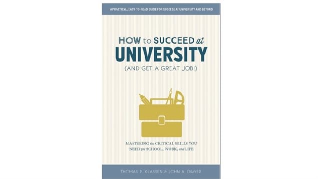  Two York University professors have created an extremely uselull guide for success a university and later life.