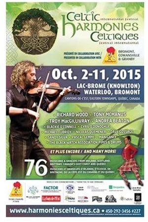 Celtic Harmonies is a major international festival celebrating the important Scots-Irish-English roots in Quebec