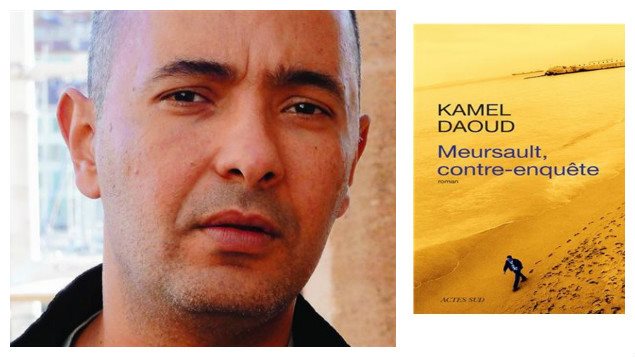 «Meursault, contre-enquête», de Kamel Daoud publié en mai 2014 aux éditions Actes Sud. «Meursault, contre-enquête», de Kamel Daoud publié en mai 2014 aux éditions Actes Sud.