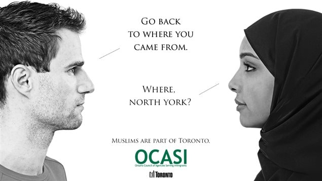 On this poster, a Muslim woman is told to go home, and replies that home is a suburb of Toronto.
