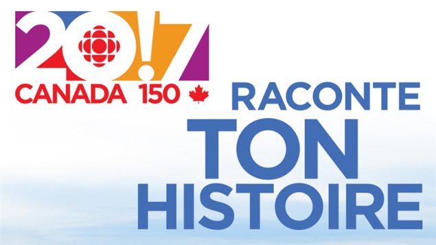 Affiche du projet Raconte ton histoire (2017 - Canada 150) de CBC/Radio-Canada