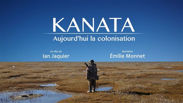 Affiche officielle du film Kanata - Aujourd’hui la colonisation 