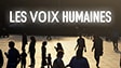Les voix humaines