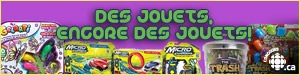 Des jouets, encore des jouets!