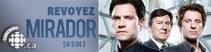 Revoyez Mirador � saison 2!