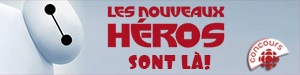 Les Nouveaux Héros sont là !