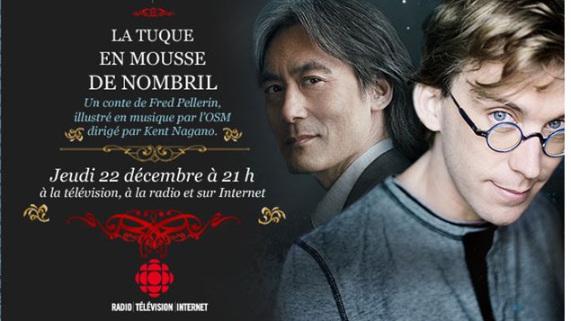L'OSM et Kent Nagano partagent la scène
avec Fred Pellerin
avec Fred Pellerin
L'OSM et Kent Nagano partagent la scène
avec Fred Pellerin