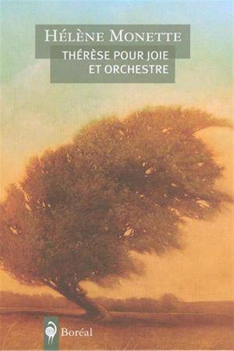 Thérèse pour joie et orchestre, d'Hélène Monette
