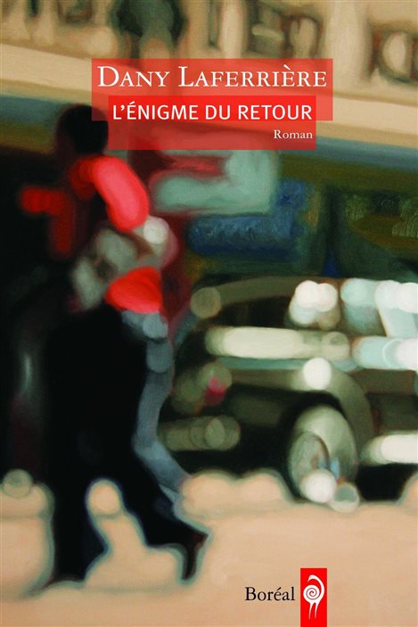 La couverture de « L'énigme du retour » de Dany Laferrière.