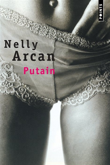 Détail de la couverture de « Putain » de Nelly Arcan