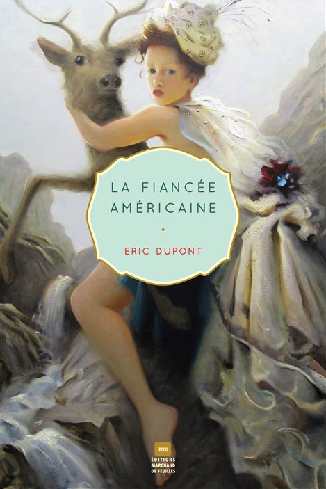La couverture de « La fiancée américaine » d'Éric Dupont