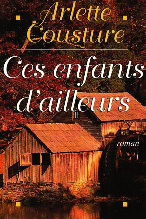 Détail de la couverture de « Ces enfants d'ailleurs » d'Arlette Cousture