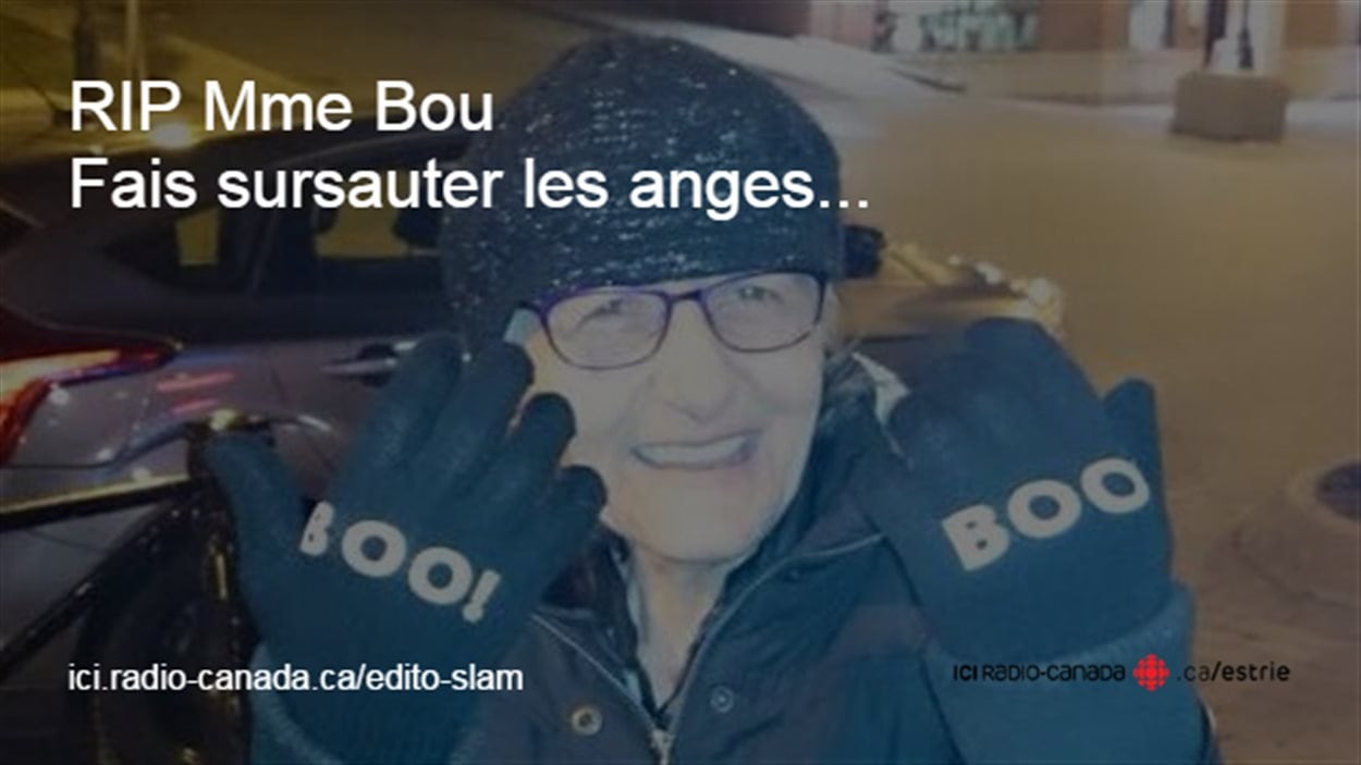 L'édito-slam de David Goudreault : RIP Madame Bou