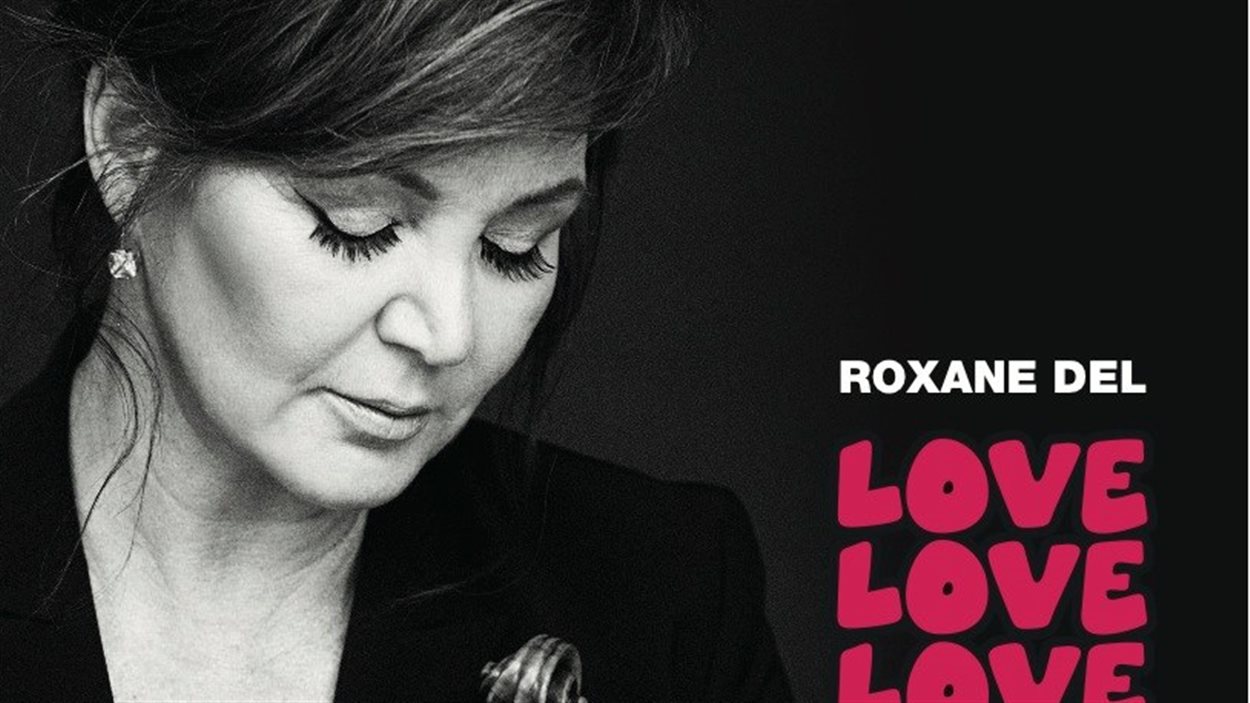 Le nouvel album de Roxane Del, Love Love Love